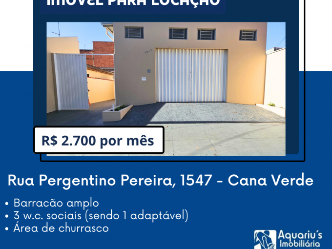 Rua Pergentino Pereira, 1547 – CANA VERDE – R$ 2.700,00